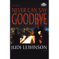 Never Can Say Goodbye
