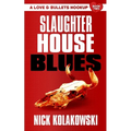 Slaughterhouse Blues
