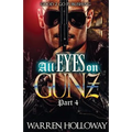 All Eyes on Gunz 4
