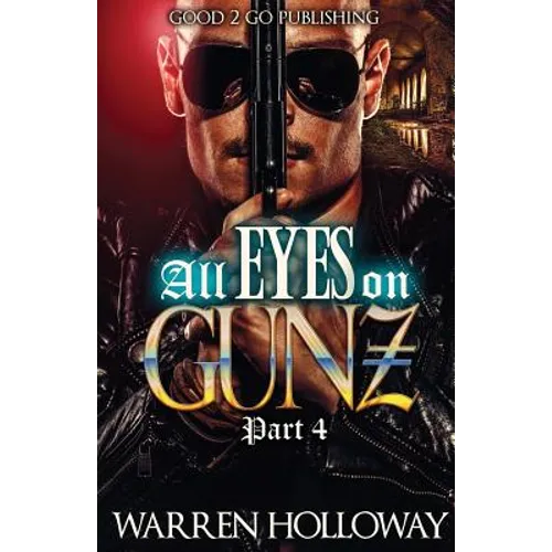 All Eyes on Gunz 4