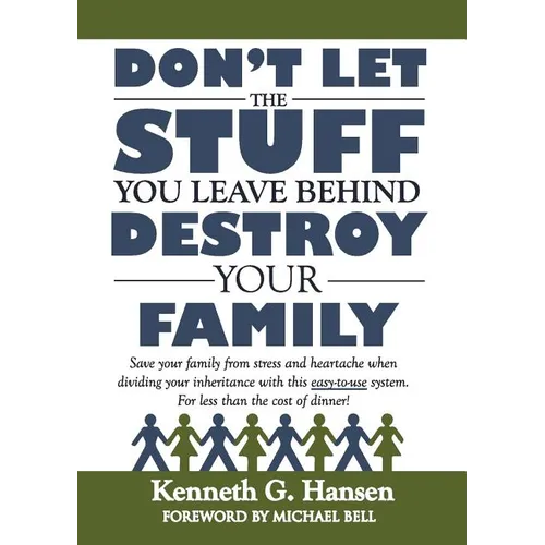 Don't Let the Stuff You Leave Behind Destroy Your Family