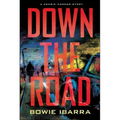 Down the Road: A Zombie Horror Story