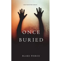 Once Buried (A Riley Paige Mystery-Book 11)