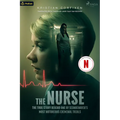 The Nurse: The True Story Behind One of Scandinavia's Most Notorious Criminal Trials
