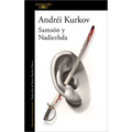 Samson Y Nadezhda / The Silver Bone