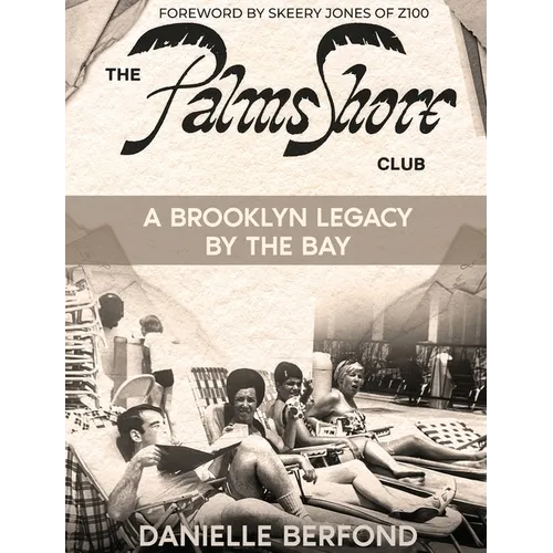 The Palms Shore Club: A Brooklyn Legacy by the Bay