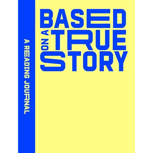 Reading Journal: Based on a True Story