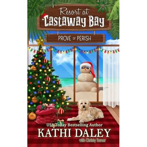 Resort at Castaway Bay: Prove or Perish
