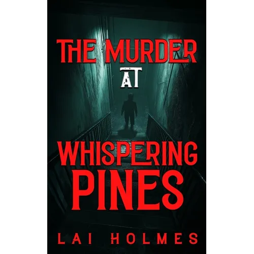The Murder at Whispering Pines