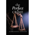The Perfect Crime