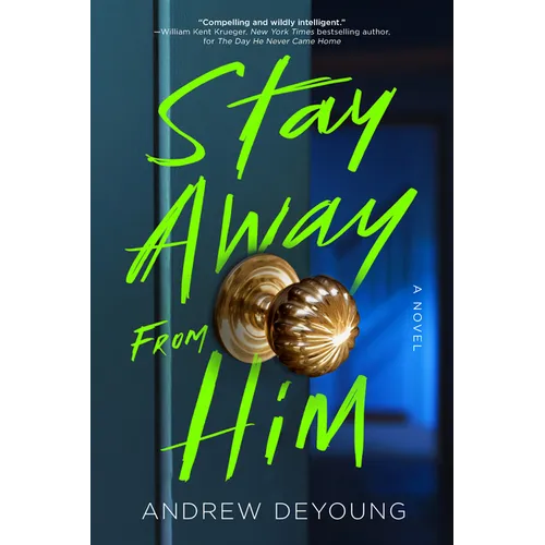 Stay Away from Him