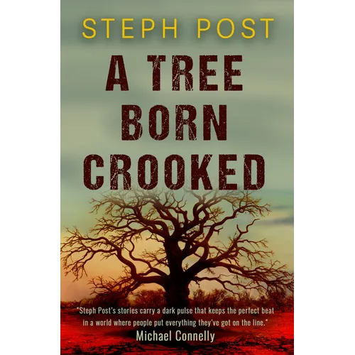A Tree Born Crooked