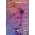 The Gifts of Athena: Historical Origins of the Knowledge Economy