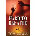 Hard To Breathe