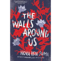 The Walls Around Us