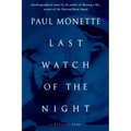 Last Watch of the Night: Essays Too Personal and Otherwise