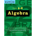 Kumon Grades 6-8 Algebra