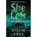 She Left
