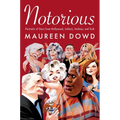 Notorious: Portraits of Stars from Hollywood, Culture, Fashion, and Tech