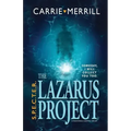 S.P.E.C.T.E.R. - The Lazarus Project: Someday, I will collect you too; A Paranormal Suspense Thriller