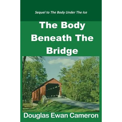 The Body Beneath the Bridge