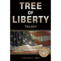 Tree of Liberty: Trilogy