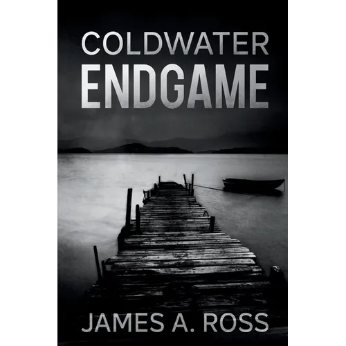 Coldwater Endgame: A Coldwater Mystery