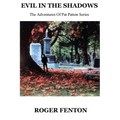 Evil In The Shadows: The Adventures Of Pat Patton