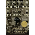 The Warmth of Other Suns: The Epic Story of America's Great Migration