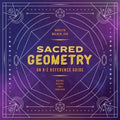 Sacred Geometry: An A-Z Reference Guide