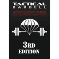 Tactical Barbell: Definitive Strength Training for the Operational Athlete