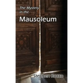 The Mystery in the Mausoleum