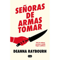 Señoras de Armas Tomar / Killers of a Certain Age