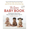 The Baby Book: Everything You Need to Know about Your Baby from Birth to Age Two