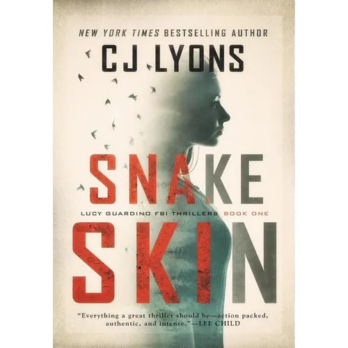 Snake Skin: a Lucy Guardino FBI Thriller