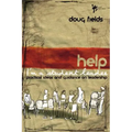 Help! I'm a Student Leader: Practical Ideas and Guidance on Leadership