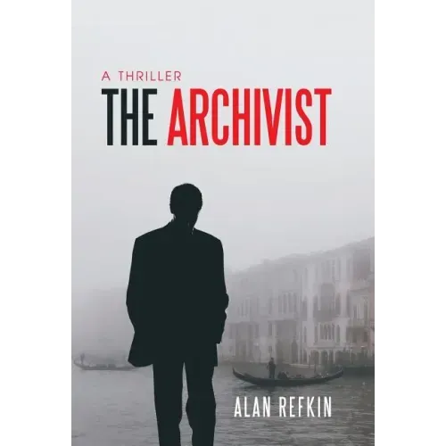 The Archivist: A Thriller