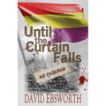 Until the Curtain Falls