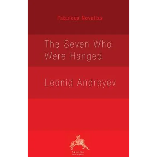 The Seven Who Were Hanged