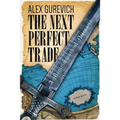 The Next Perfect Trade: A Magic Sword of Necessity
