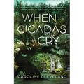 When Cicadas Cry