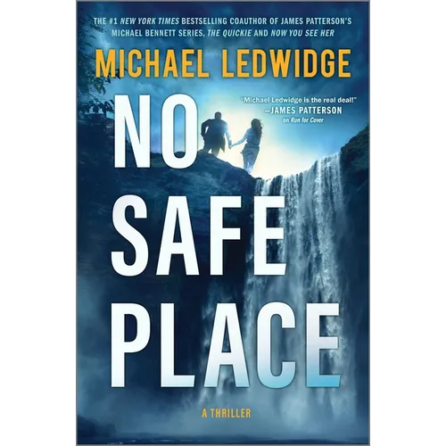 No Safe Place: A Thriller