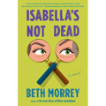 Isabella's Not Dead