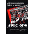 Spec Ops: Case Studies in Special Operations Warfare: Theory and Practice