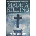 Made A Killing