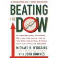 Beating the Dow Revised Edition: A High-Return, Low-Risk Method for Investing in the Dow Jones Industrial Stocks with as Little as $5,000