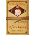 To Ruin a Queen