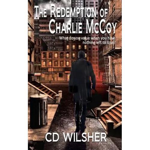 The Redemption of Charlie McCoy - Paperback