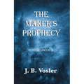 The Maker's Prophecy