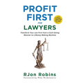 Profit First For Lawyers: Transform Your Law Firm from a Cash-Eating Monster to a Money-Making Machine